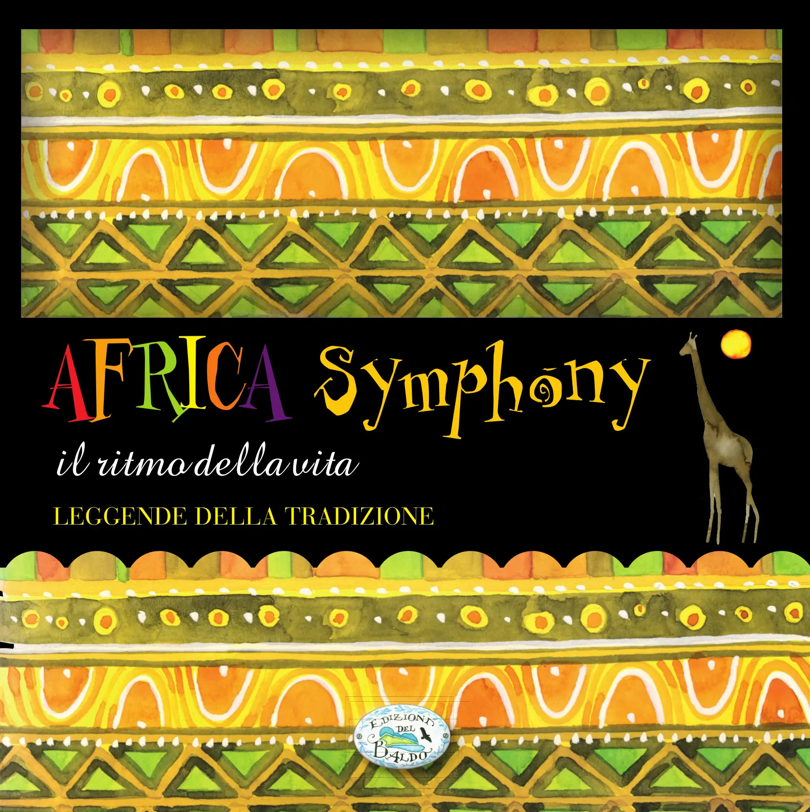 Africa Symphony il ritmo della vita