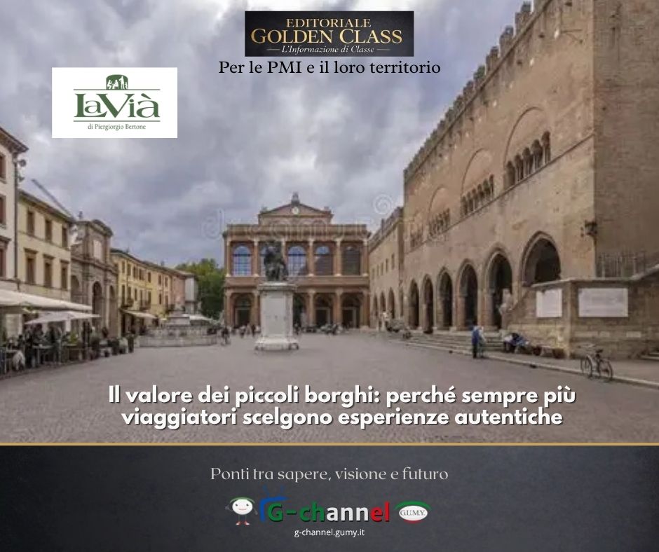 Il valore dei piccoli borghi: perché sempre più viaggiatori scelgono esperienze autentiche