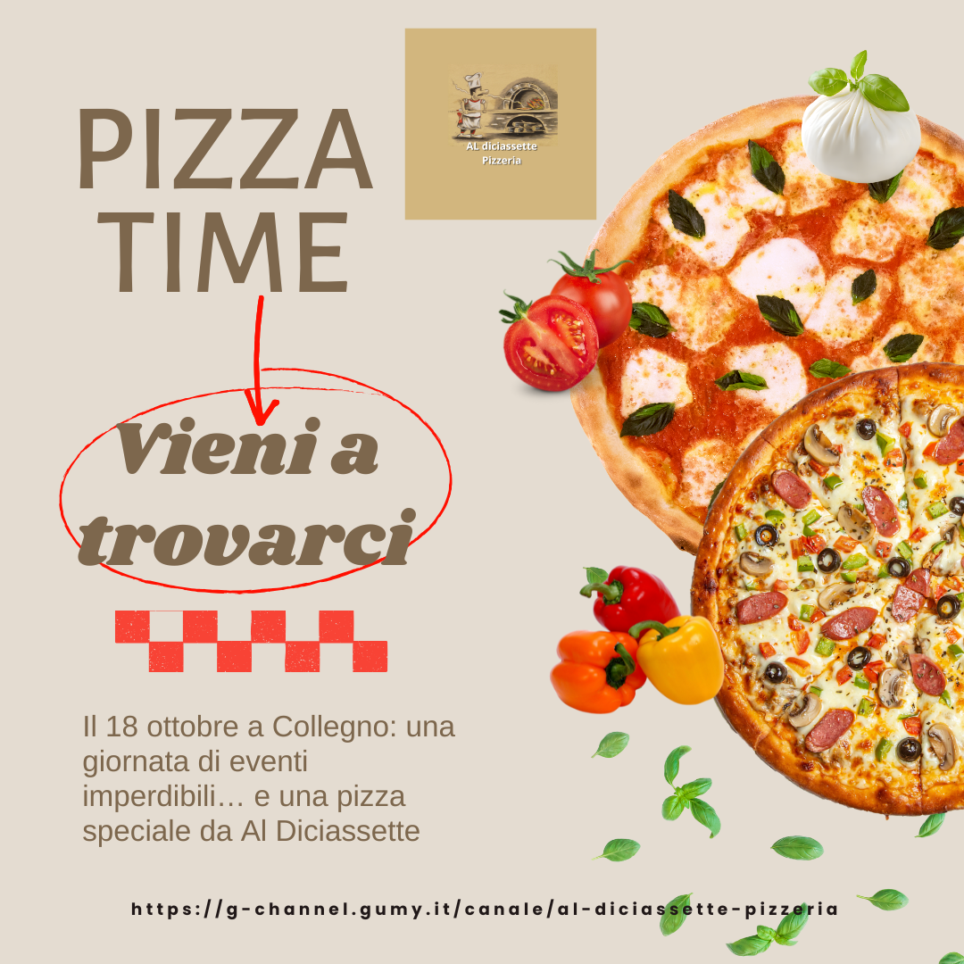 Una giornata di eventi imperdibili… e una pizza speciale da Al Diciassette Una giornata di eventi imperdibili… e una pizza speciale da Al Diciassette