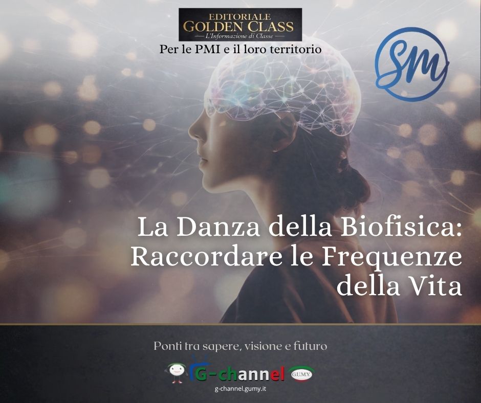 La Danza della Biofisica: Raccordare le Frequenze della Vita
