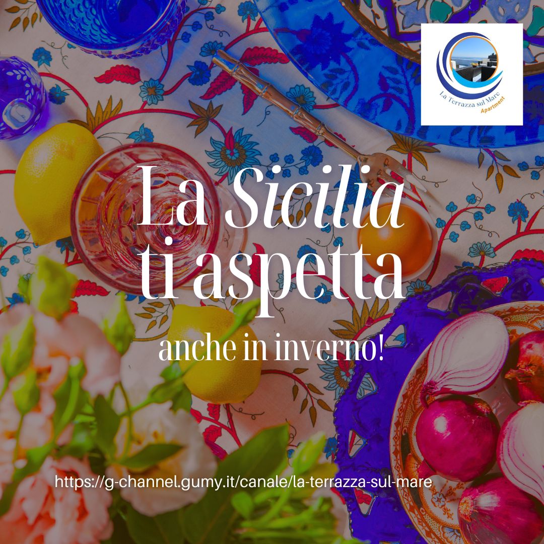 La Sicilia ti aspetta anche in inverno