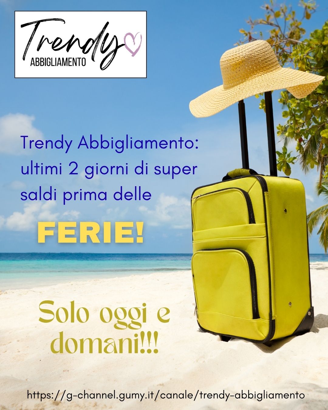 Trendy Abbigliamento: ultimi 2 giorni di super saldi prima delle ferie!