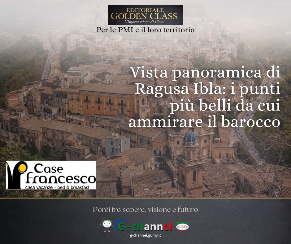 Vista panoramica di Ragusa Ibla: i punti più belli da cui ammirare il barocco