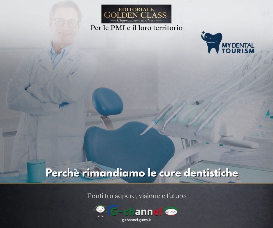 Perchè rimandiamo le cure dentistiche