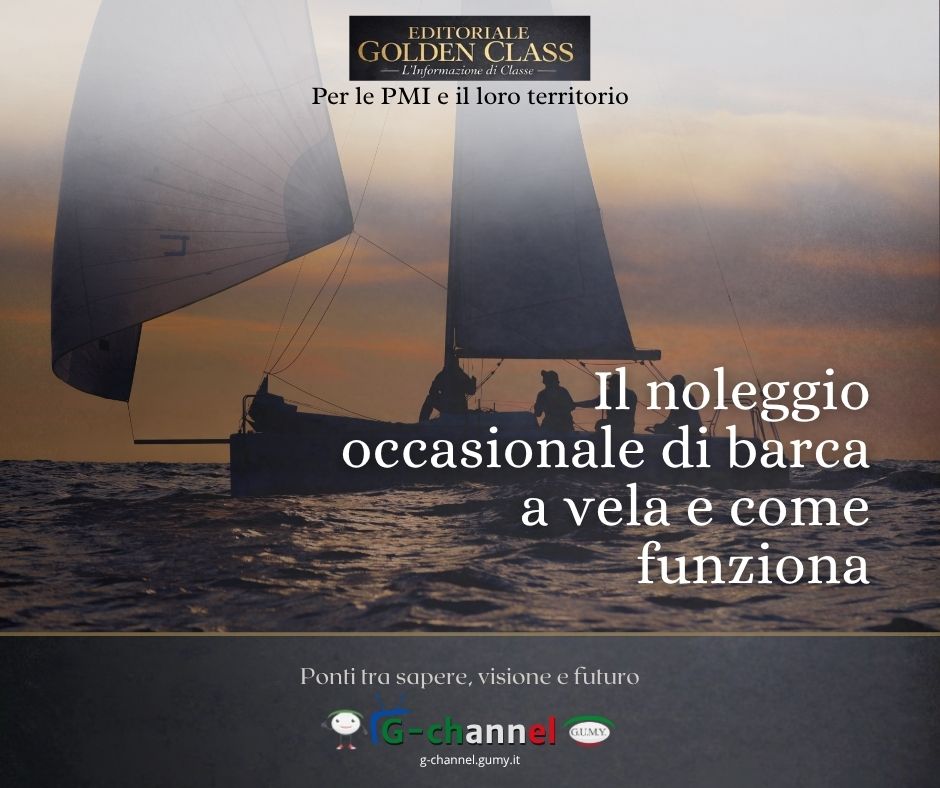 Il Noleggio Occasionale della Barca a Vela e Come Funziona