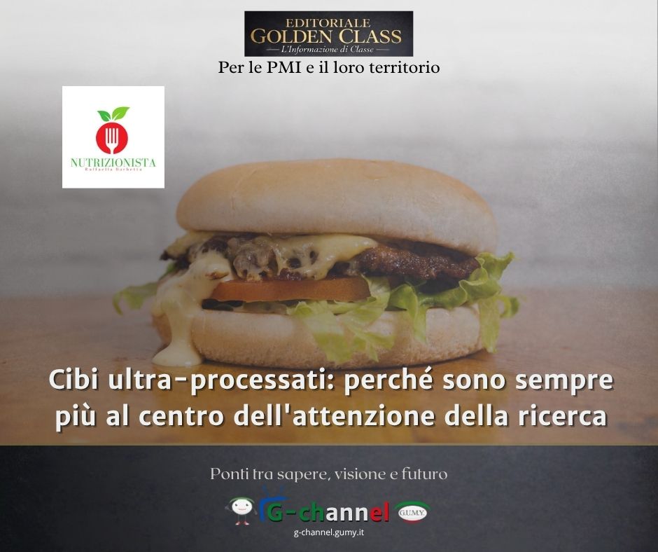 Cibi ultra-processati: perché sono sempre più al centro dell'attenzione della ricerca