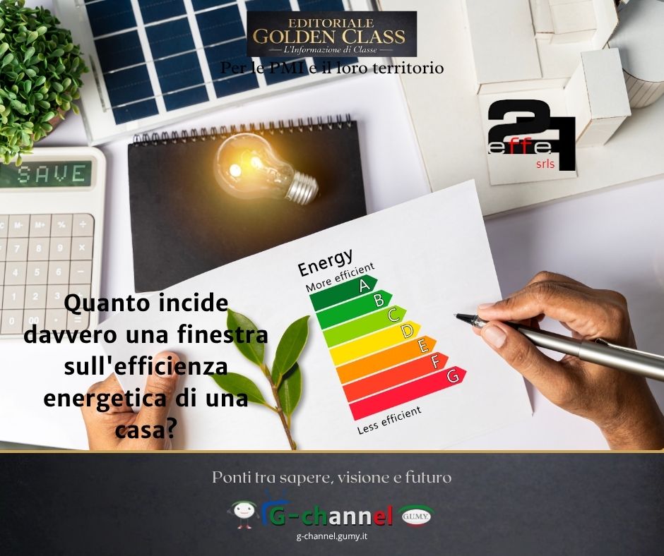 Quanto incide davvero una finestra sull'efficienza energetica di una casa?