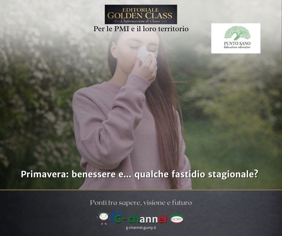 Primavera: benessere e… qualche fastidio stagionale?