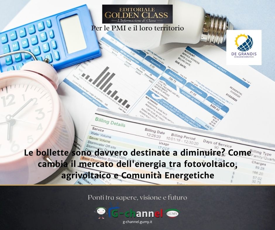 Le bollette sono davvero destinate a diminuire? Come cambia il mercato dell'energia tra fotovoltaico, agrivoltaico e Comunità Energetiche