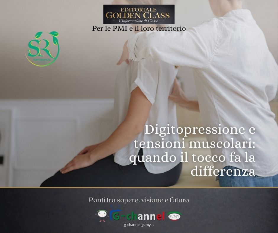 Digitopressione e tensioni muscolari: quando il tocco fa la differenza