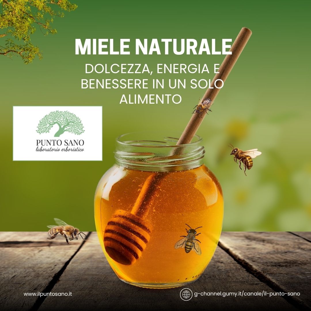 Miele naturale: dolcezza, energia e benessere in un solo alimento
