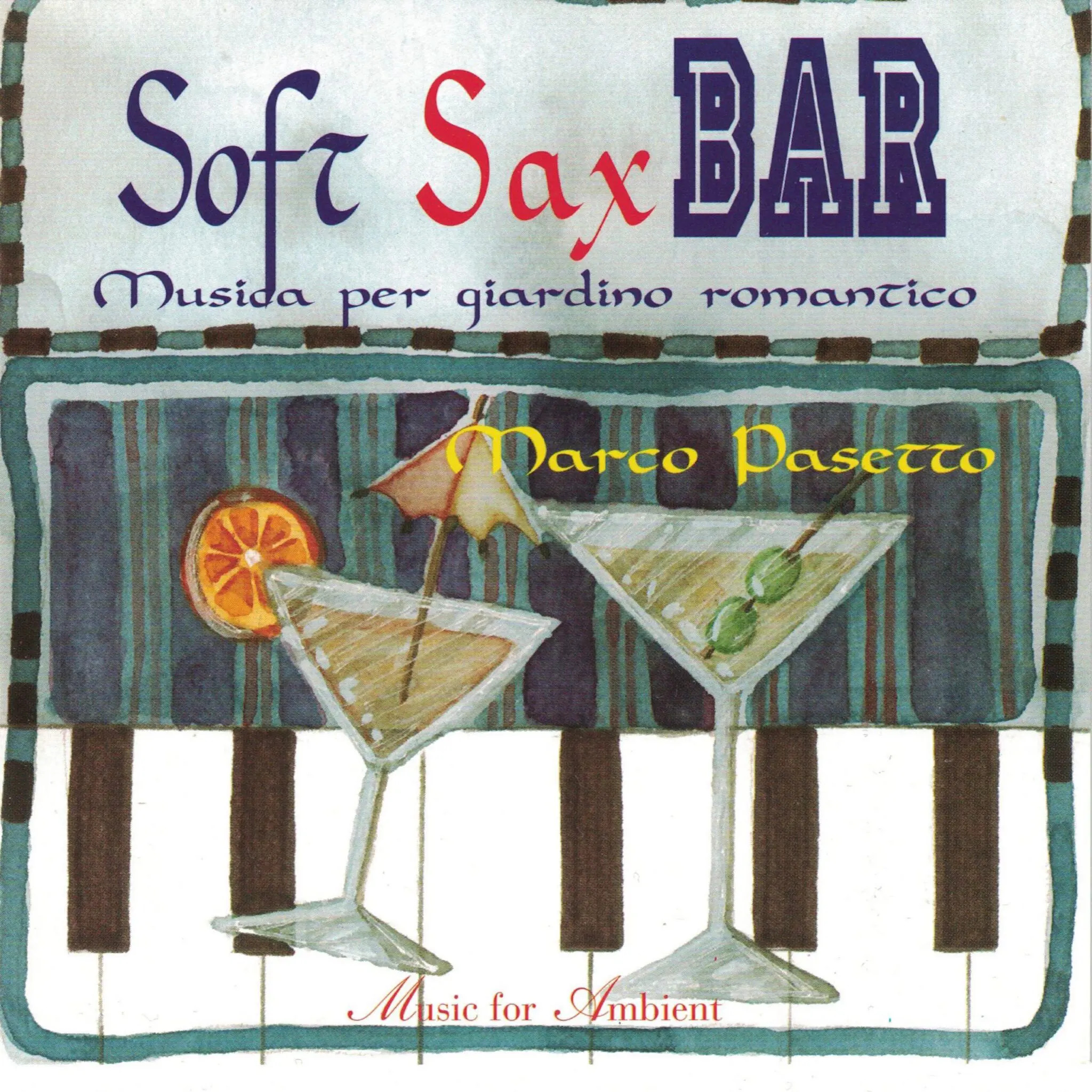 Soft Sax Bar musica per giardino romantico