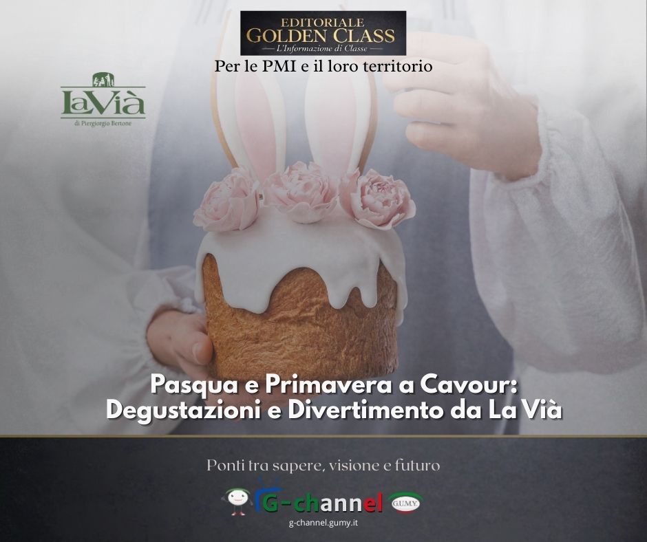 Pasqua e Primavera a Cavour: Degustazioni e Divertimento da La Vià